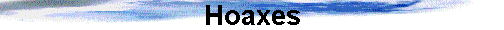 Hoaxes