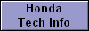 Honda
Tech Info