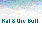 Kal & the Buff