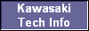 Kawasaki
Tech Info