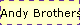 Andy Brothers