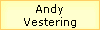 Andy
Vestering