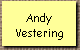 Andy
Vestering