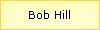 Bob Hill