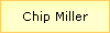 Chip Miller