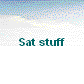 Sat stuff