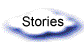 Stories