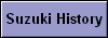 Suzuki History