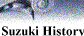 Suzuki History