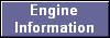 Engine
Information