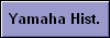 Yamaha Hist.
