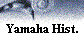 Yamaha Hist.