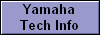 Yamaha
Tech Info