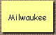 Milwaukee